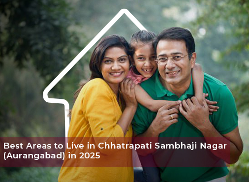 best-areas-to-live-in-chhatrapati-sambhaji-nagar-aurangabad-2025, khinvasara realty